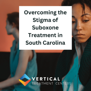 Overcoming the Stigma of Suboxone Treatment in South Carolina