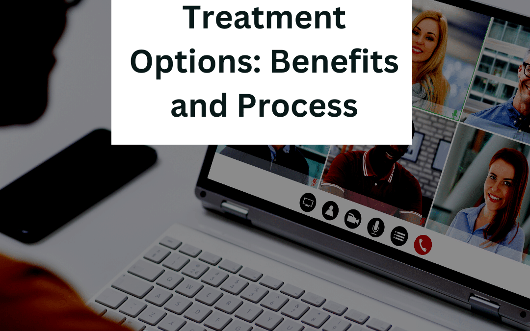 Virtual Addiction Treatment Options: Benefits and Process