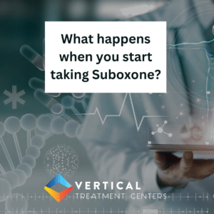 What happens when you start taking Suboxone?